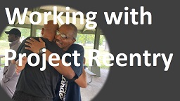 Working with Project Reentry