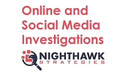 Online and Social Media Investigations