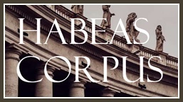 State Habeas Corpus: The Extraordinary Writ